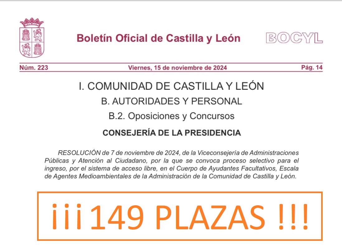 ÚLTIMA HORA: SE HA PUBLICADO LA CONVOCATORIA DE LA OPOSICIÓN PARA CUBRIR 149 PLAZAS DE AGENTE MEDIOAMBIENTAL DE CASTILLA Y LEÓN.